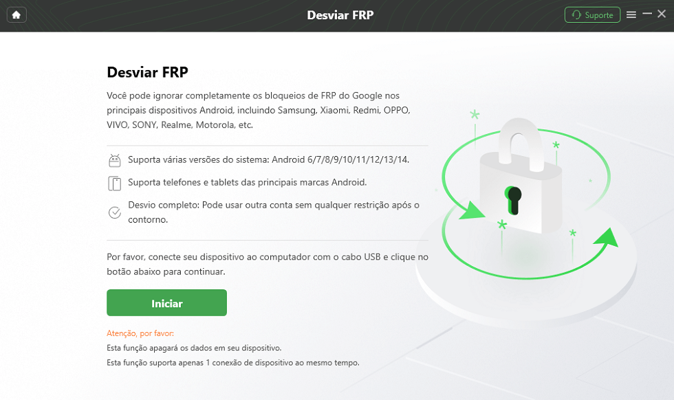 Conecte o dispositivo e clique em Iniciar